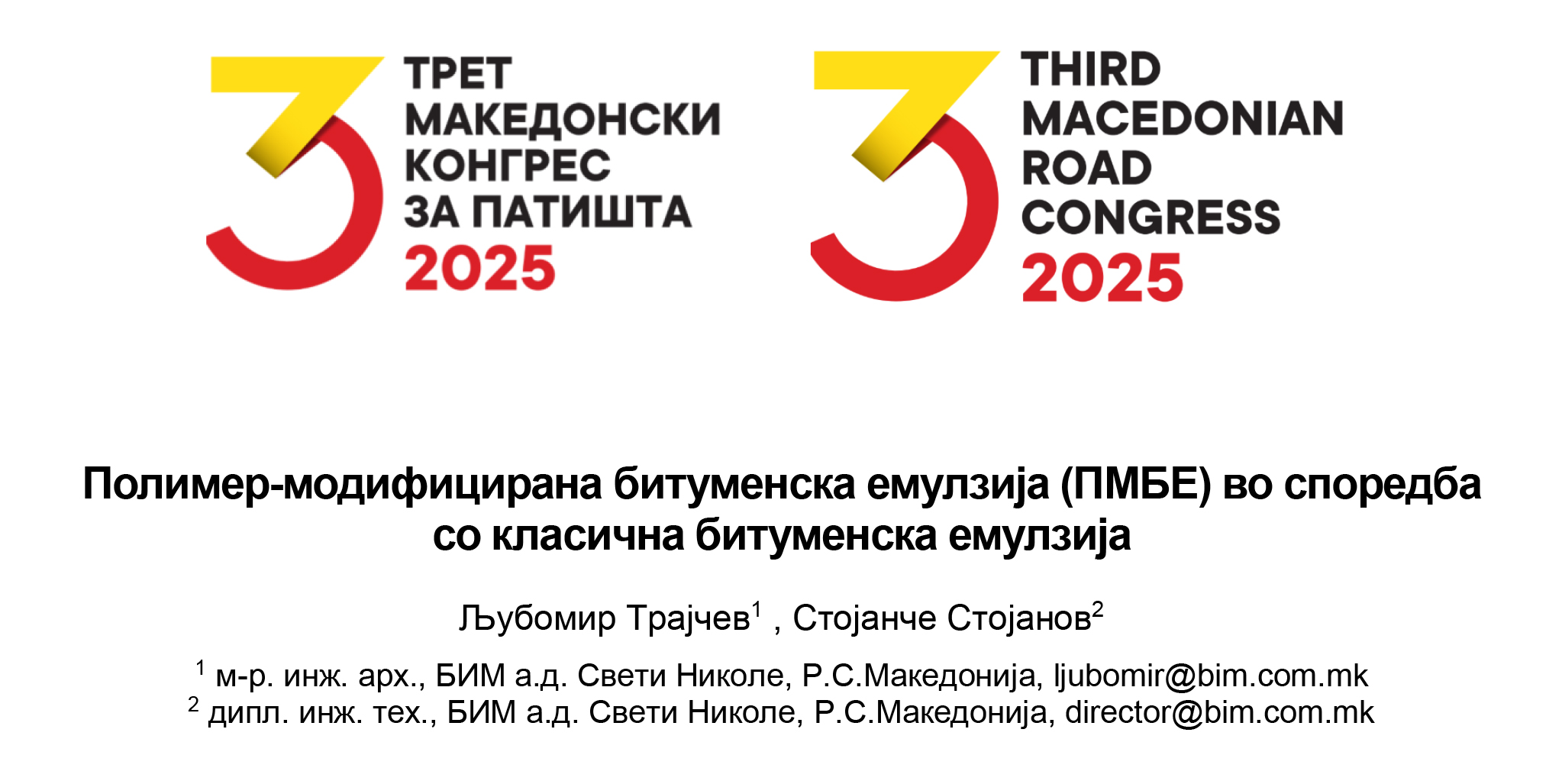 Presentation of a Scientific Paper – Polymer-Modified Bitumen Emulsion (PMBE) Compared to Classical Bitumen Emulsion